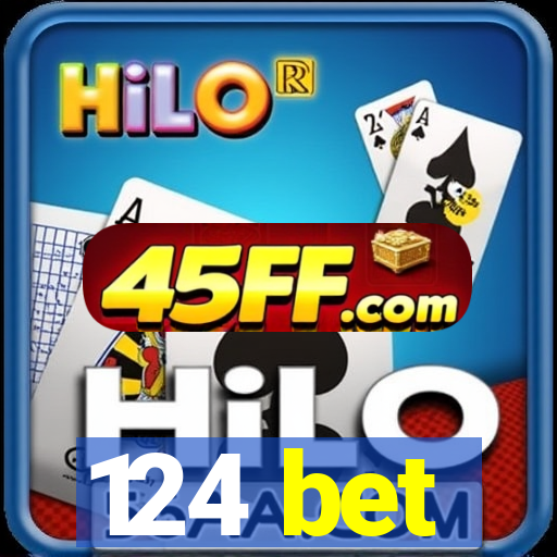 124 bet